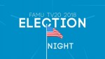 2018 FAMU ELECTION NIGHT SPECIAL: FULL SHOW A-E Block