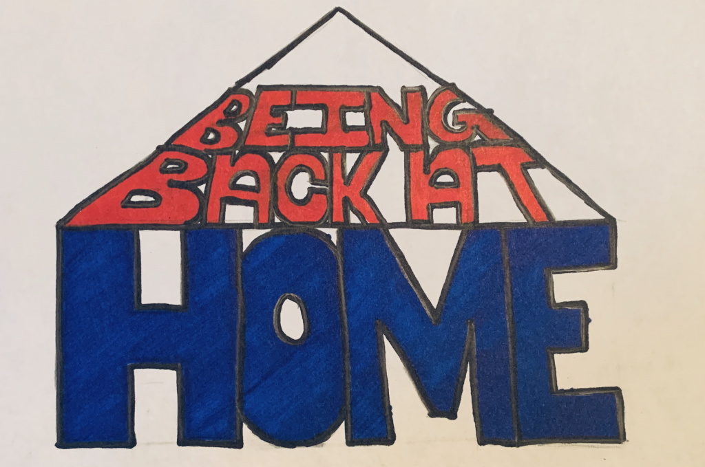 My family's thoughts on me being back at home